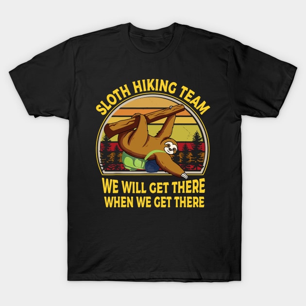 Sloth Hiking Team We Will Get There Vintage T-shirt T-Shirt by woodsqhn1